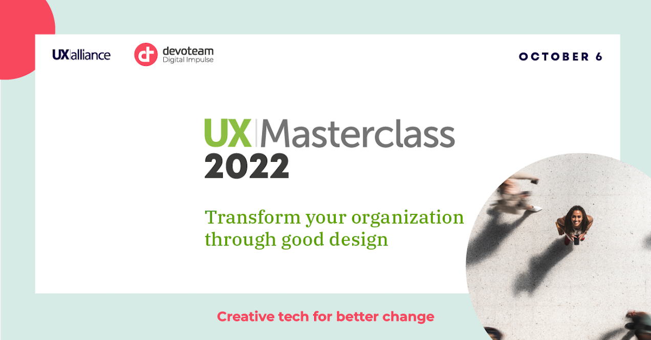 The UX Masterclass - hosted by Devoteam - took place in Paris, October 6 2022